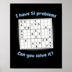 Poster Eu Tenho 51 Problemas Sudoku Quebra-cabeça Japão