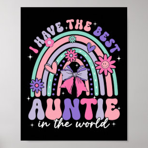 Poster Eu Tenho A Melhor Tia Do Mundo Dia de as mães Co