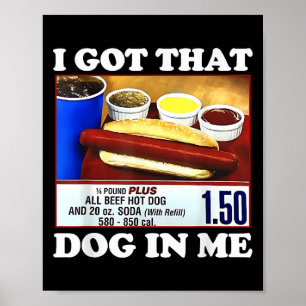 Poster Eu Tenho Aquele Cachorro Em Mim Engraçada Cachorro