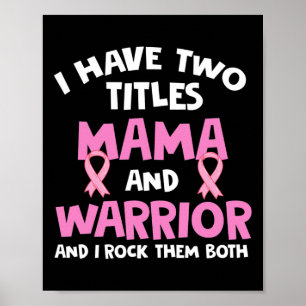 Poster Eu Tenho Dois Títulos Mama E Cancer De Mama Do Gue