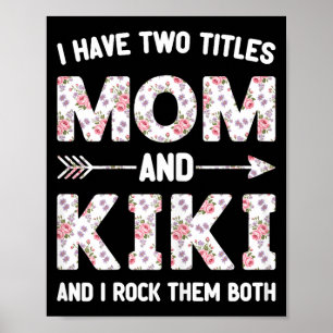 Poster Eu tenho dois títulos mamãe e kiki floral flor