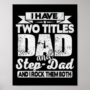Poster Eu Tenho Dois Títulos Pai E Padrasto Camisa Para P