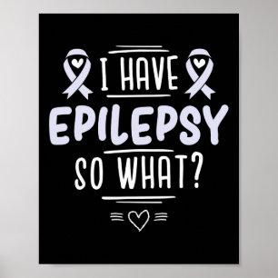 Poster Eu Tenho Epilepsia Então Que Faixa De Sensibilizaç