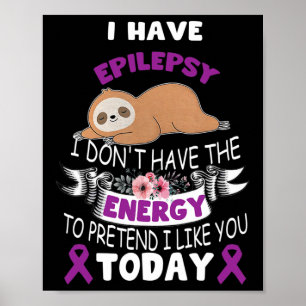 Poster eu tenho Epilepsy eu não tenho a consciência energ