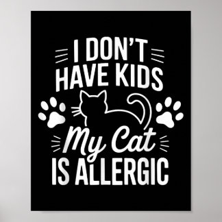 Poster Eu Tenho Filhos Meu Gato É Gato De Pet Engraçado A