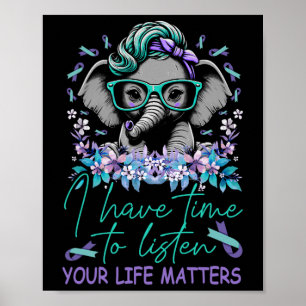 Poster Eu Tenho Tempo Para Ouvir Problemas De Vida Suicíd