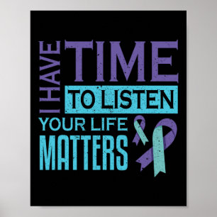 Poster Eu Tenho Tempo Para Ouvir Problemas De Vida Suicíd