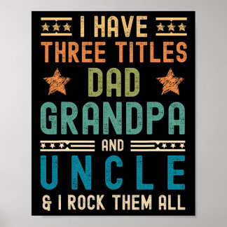 Poster Eu Tenho Três Títulos Pai Vovô Tio Tio Engraçado P