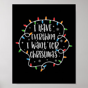 Poster Eu Tenho Tudo O Que Quero No Natal Sou Eu