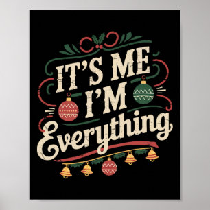 Poster Eu Tenho Tudo O Que Quero No Natal Sou Eu
