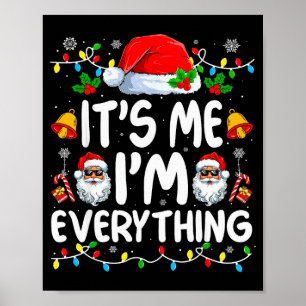 Poster Eu Tenho Tudo o Que Quero Para o Natal Sou Eu Eu S