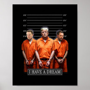 Poster Eu Tenho Um Sonho Divertido Frase da Polícia de Tr