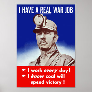 Poster Eu Tenho Um Trabalho De Guerra Real — WWII