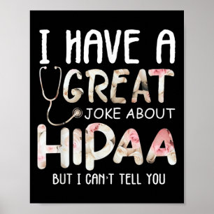 Poster Eu Tenho Uma Piada Sobre Hipaa Mas Não Posso Conta