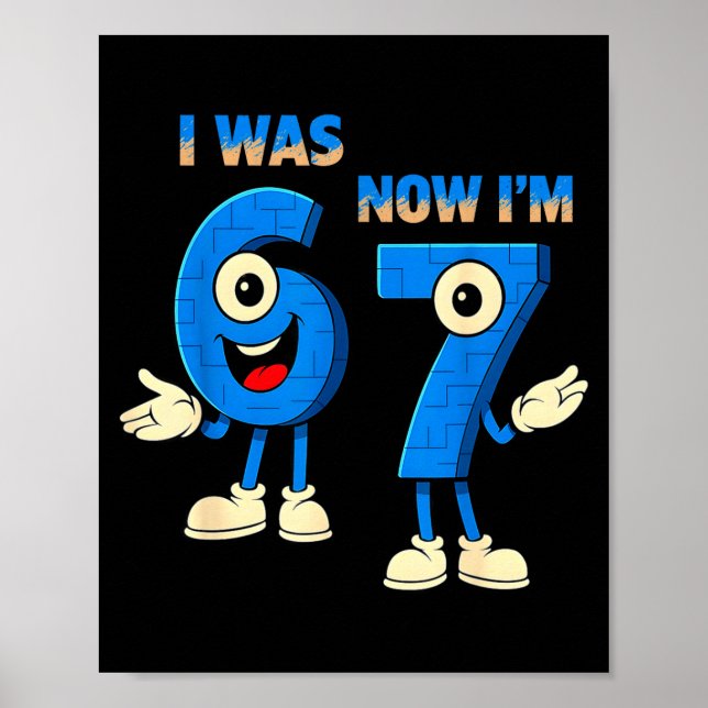 Poster Eu tinha 6 anos, agora faço 7 anos de idade divert (Frente)