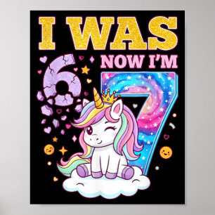 Poster Eu tinha 6 anos Agora tenho 7 Unicórnio Menina 6 7