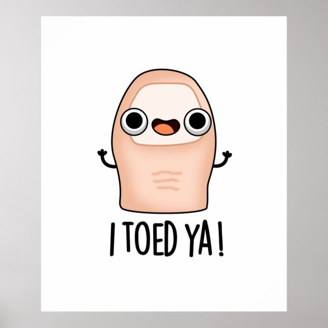 Poster Eu Toquei Seu Bonito Toe Pun (Frente)