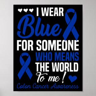 Poster Eu Uso Azul Por Alguém Que Significa Mundo Para Mi