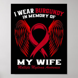 Poster Eu Uso Burgundy Em Memória Da Esposa Mieloma Múlti