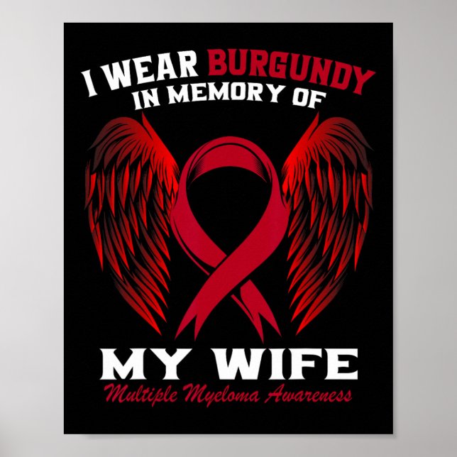 Poster Eu Uso Burgundy Em Memória Da Esposa Mieloma Múlti (Frente)