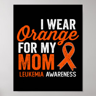 Poster Eu Uso Laranja Pela Minha Mãe Guerreiro da Leucemi