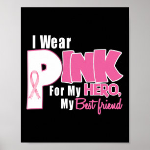 Poster Eu Uso Rosa Para a Minha Melhor Amiga Conscientiza