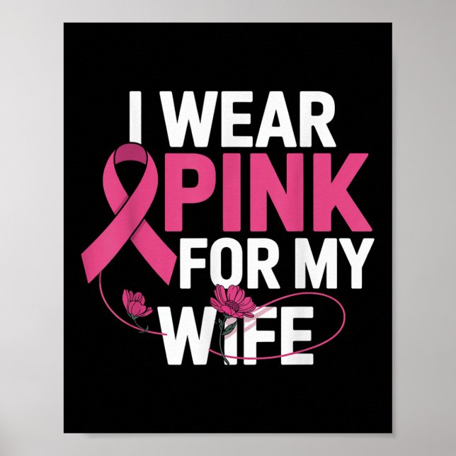 Poster Eu Uso Rosa Pela Minha Esposa Conscientização do C (Frente)