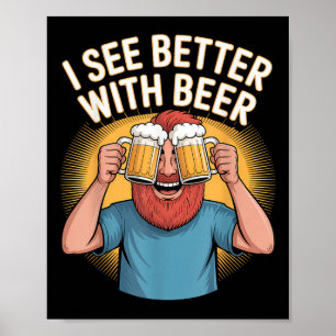 Poster Eu Vejo Melhor Com A Festa De Beer Engraçada