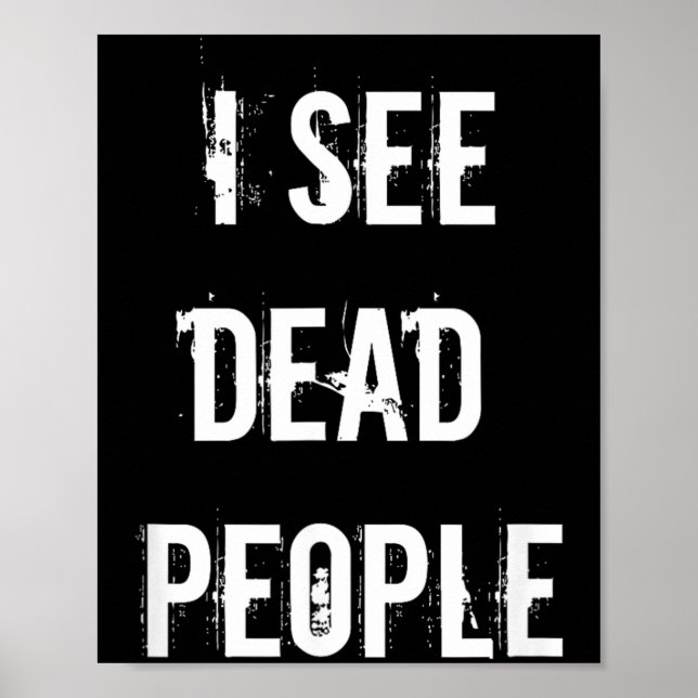 Poster Eu Vejo Pessoas Mortas Funny Halloween (Frente)