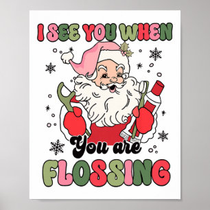 Poster Eu Vejo Você Ao Passar o Fio Dental Natal Dentista