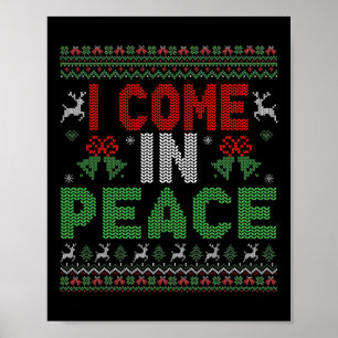 Poster Eu Venho Em Paz Estou Em Paz Correspondendo a uma