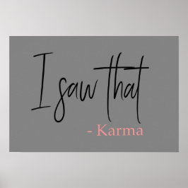 Poster Eu vi aquele slogan do karma citando