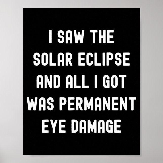 Poster Eu Vi Citação de Eclipse Solar Total (Frente)