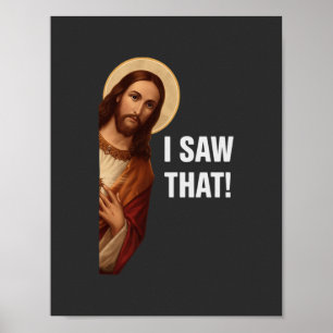 Poster Eu Vi Esse Jesus Meme