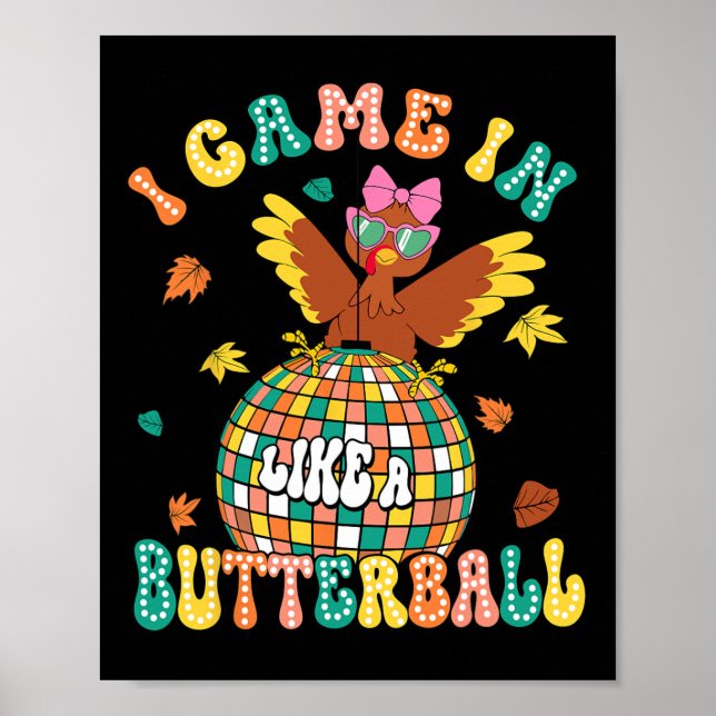 Poster Eu Vim Como Um Bolinho De Butterball Engraçado, Tu (Frente)