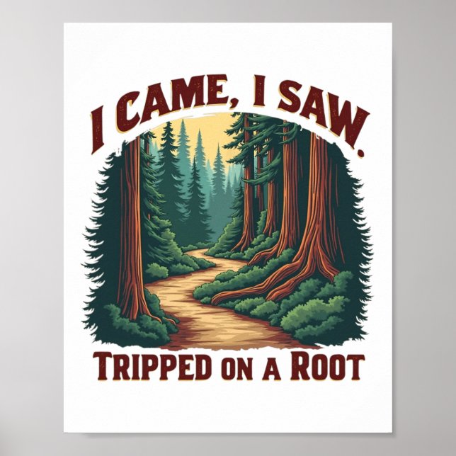 Poster Eu Vim Eu Vi Eu Tropecei Em Uma Raiz Aventura De C (Frente)