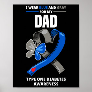 Poster Eu Visto Azul E Cinza Para Meu Pai Tipo Um Diabete
