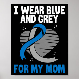 Poster Eu Visto Azul E Cinza Para Minha Mãe Diabetes Tipo