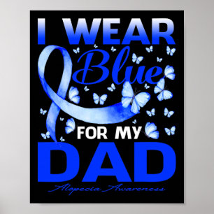 Poster Eu Visto Azul Para Meu Pai Alopecia Manteiga De Co