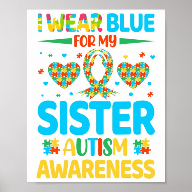 Poster Eu Visto Azul Para Minha Irmã Conscientista Autism (Frente)