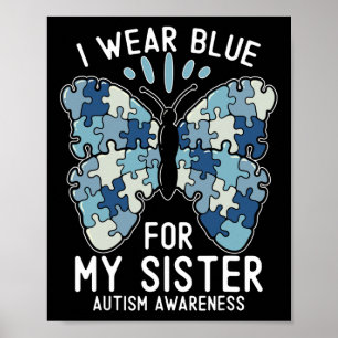 Poster Eu Visto Azul Para Minha Irmã Conscientista Autism