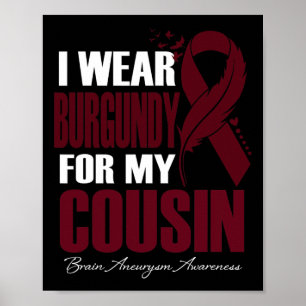 Poster Eu Visto Burgundy Para O Meu Cérebro Causado Aneur