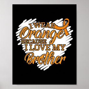 Poster Eu Visto Laranja Porque Eu Amo Meu Irmão