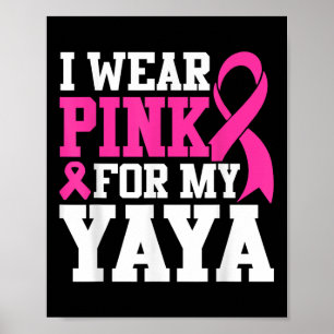Poster Eu Visto Rosa Para Minha Consciência Do Cancer Da