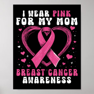 Poster Eu Visto Rosa Para Minha Mãe Cancer Sensibilização