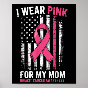 Poster Eu Visto Rosa Para Minha Mãe Conhecer O Cancer Da