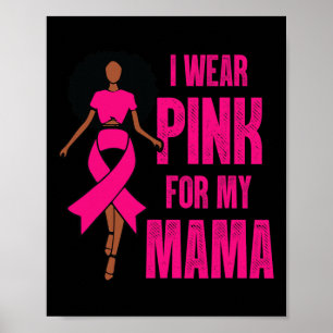 Poster Eu Visto Rosa Para O Cancer Da Mama Negra
