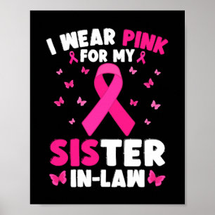 Poster Eu Visto Rosa Para O Meu Cancer De Mama Irmã Em Di