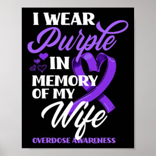 Poster Eu Visto Roxo Em Memória Da Minha Esposa Sobredosa