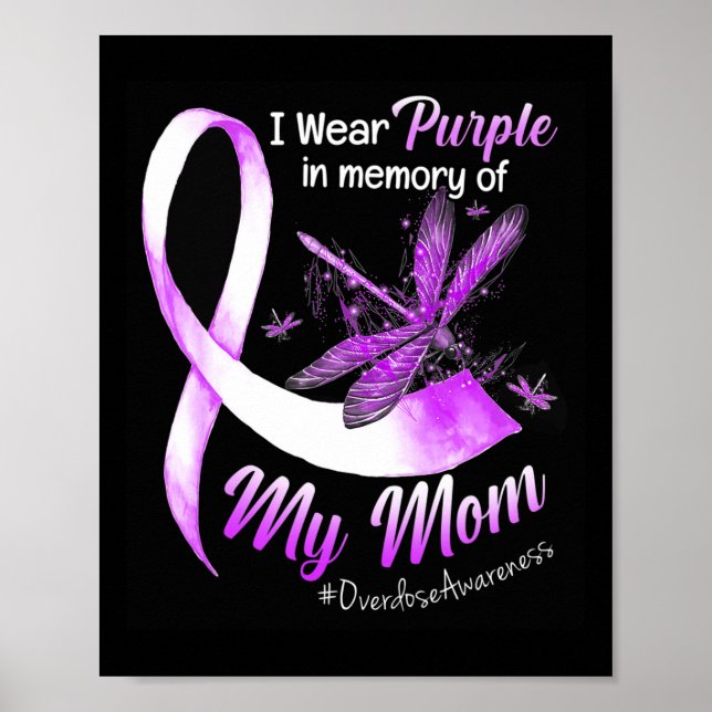 Poster Eu Visto Roxo Em Memória Da Minha Mãe Sobredosagem (Frente)